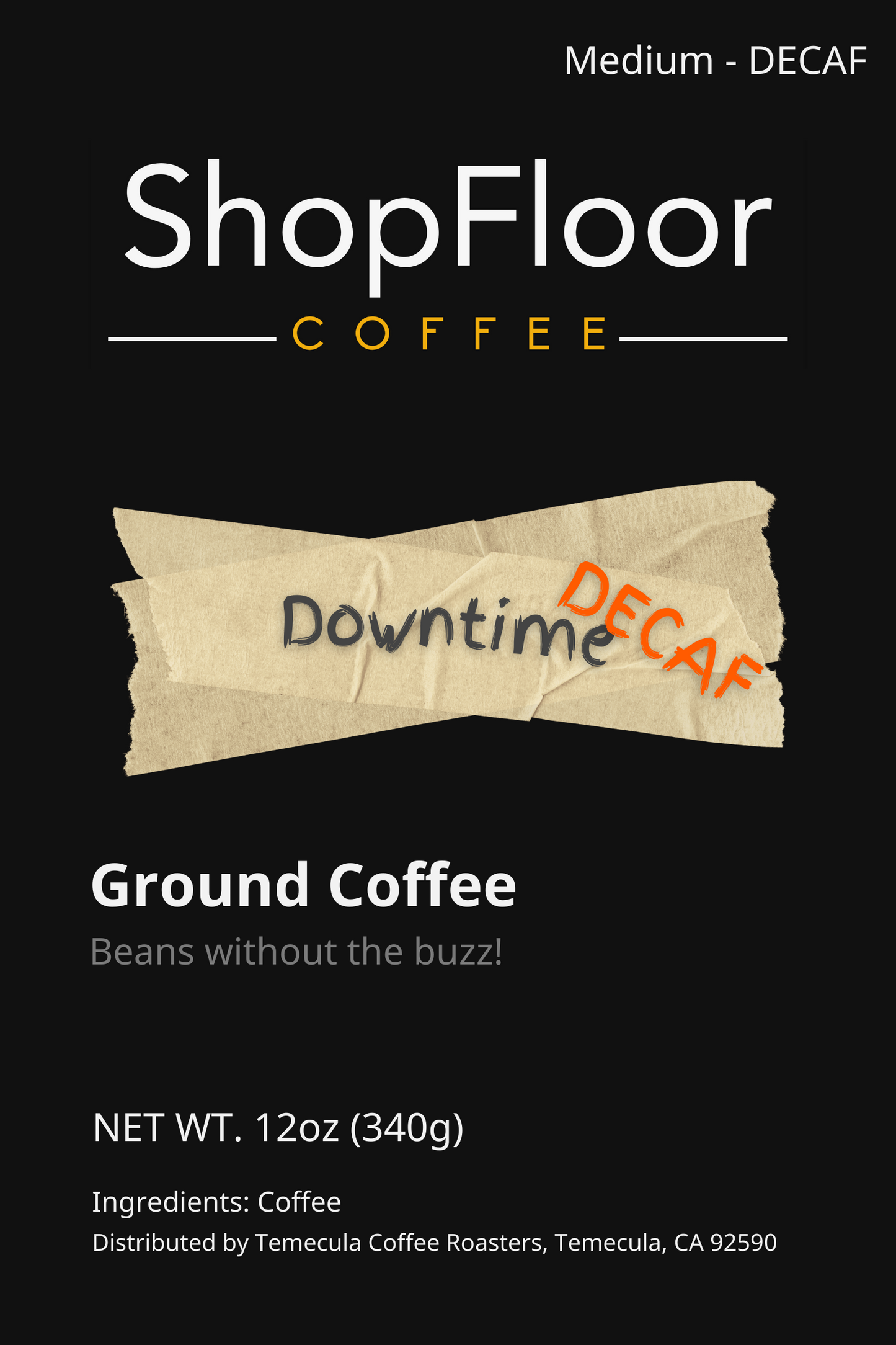 Downtime Decaf